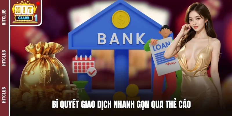 Bí quyết giao dịch nhanh gọn qua thẻ cào